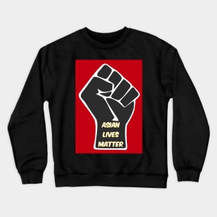 asian lives matter design Crewneck Sweatshirt